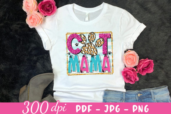 Cat Mama PNG Cat Sublimation Design