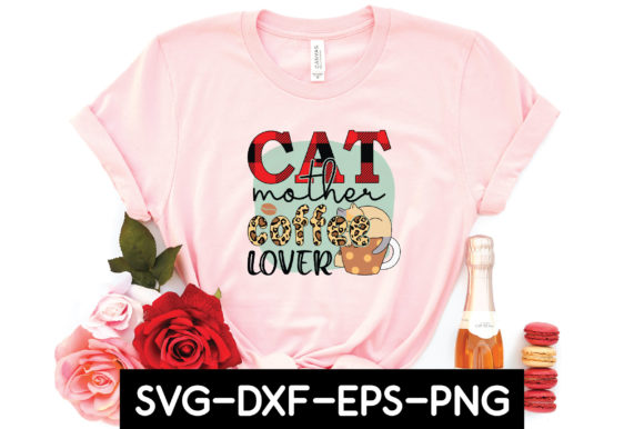 Cat Mother Coffee Lover Sublimation