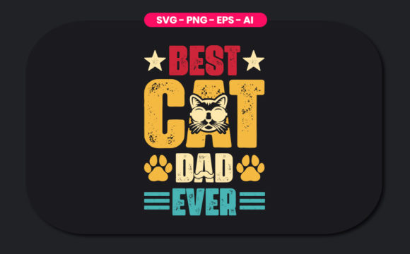 Funny Father Day Best Cat Dad Ever