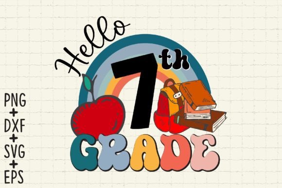 Hello 7th Grade, Seventh Grade SVG Files