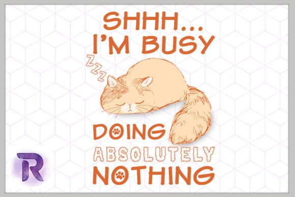 I m Busy Doing Nothing Lazy Cat PNG