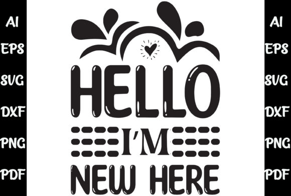 I m New Here Baby Svg