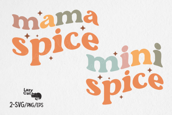 Mama Mini Spice SVG Design