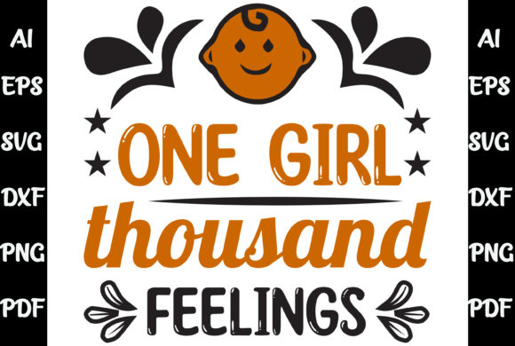 One Girl Thousand Feelings Baby Svg