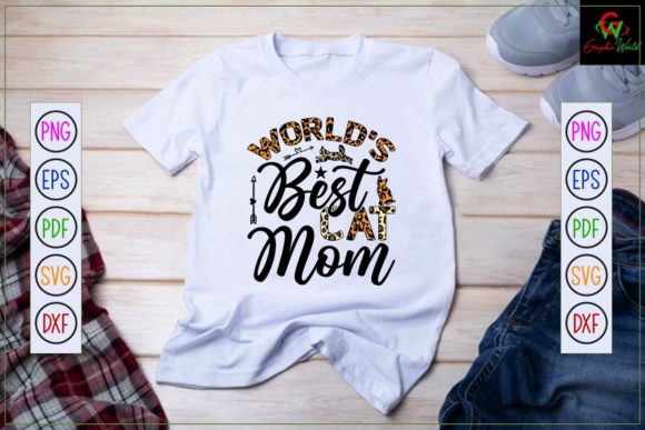 WORLD S BEST CAT MOM Sayings Sublimation